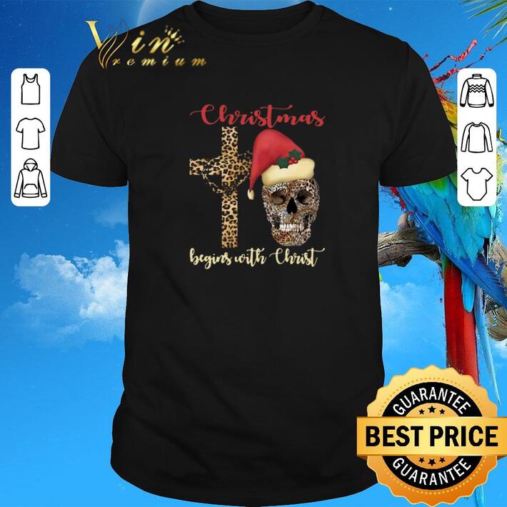 Awesome Skull leopard Christmas Begins with Christ shirt