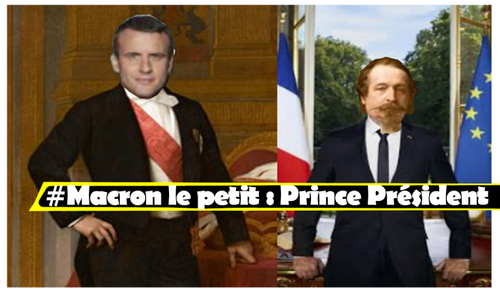 BILLET ROUGE-Macron le petit : Prince Président (IC.fr-21/07/2017)