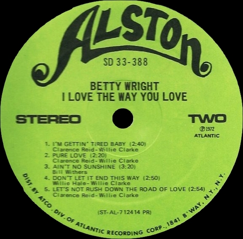 Betty Wright : Album " I Love The Way You Love " Alston Records SD 33-388 [ US ]