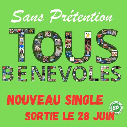 Tous Bénévoles, le titre imparable signé Sans Prétention