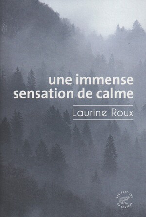 Une immense sensation de calme, aux éditions Le Sonneur