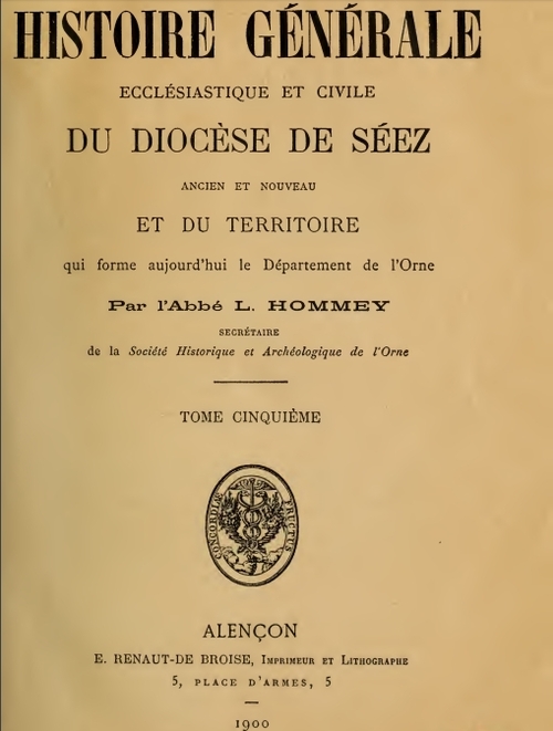 Histoire du diocese de Seez par Hommey en 1900 tome 5