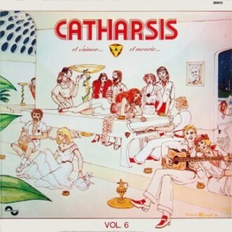 CATHARSIS LP 6 1976 Et s'aimer et mourir