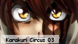 Karakuri Circus 03