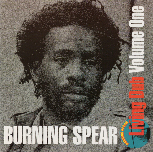 Burning Spear : Album " Living Dub Vol. 1 " Not On Label PRELP3 [ UK ]