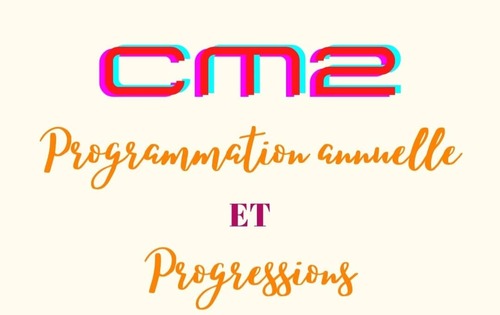 Programmation annuelle et progressions CM2