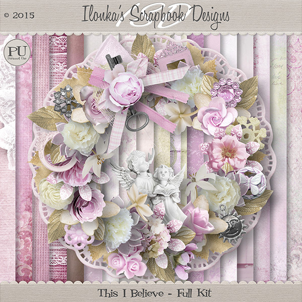 This I Believe Full Kit by Ilonkas Scrapbook Designs