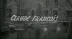   Le  1  Février 1939   naissait  Claude  François  ....