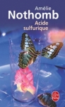 Acide Sulfurique (Amélie Nothomb)