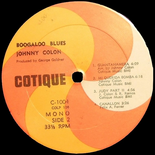 Johnny Colon & Orchestra : Album " Boogaloo Blues " Cotique Records CS 1004 [ US ] 