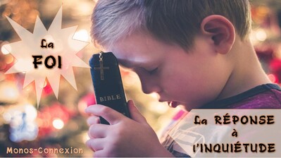 Calendrier Biblique : La Foi - la réponse à l'inquiétude