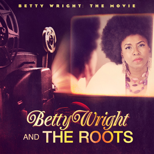 Betty Wright & The Roots - Betty Wright & The Roots (2011) [Soul , Hip Hop]