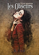 [book] Les Obscurs T.3 ∞ Review