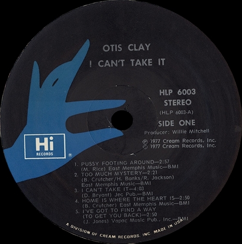 Otis Clay : Album " I Can't Take It " Hi Records HLP-6003 [ US ]