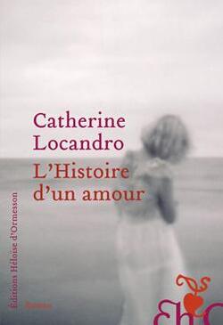 Catherine Locandro L'histoire d'un amour