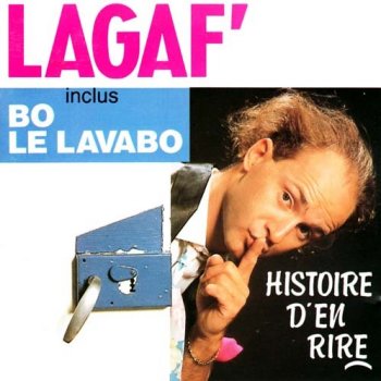 Lagaf' : Bo le lavabo - Music 4 all