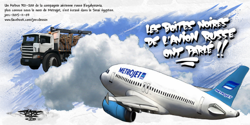 dessin de JERC du mardi 03 novembre 2015 caricature avion Metrojet, airbus crash saga www.facebook.com/jercdessin