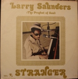 Larry Saunders - Stranger - Complete LP