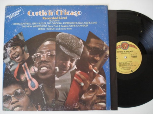 1973 : Album " Curtis In Chicago Recorded Live " Curtom Records CRS 8018 [ US ]