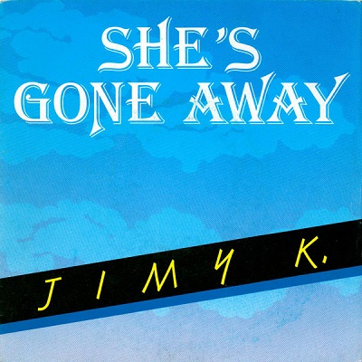 Jimy K. - She's Gone Away (1983 - 3:37)