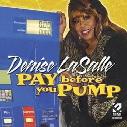 Denise Lasalle - Pay Before You Bump - Complete CD