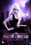 Pacte Obscur, tome 1 (Bettina Nordet)