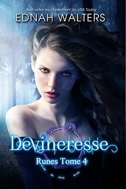 Runes - TOME 4 : Devineresse de Ednah Walters