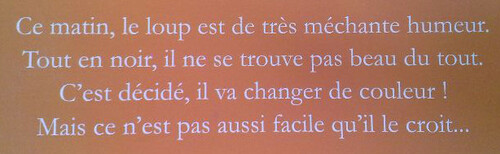 Une histoire de loup qui voulait changer de couleur