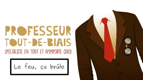 Les idées reçues du Professeur Tout-de-Biais #05