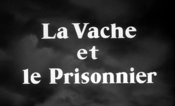 HENRI VERNEUIL - LA VACHE ET LE PRISONNIER 