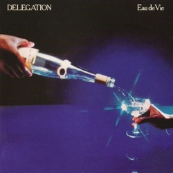 Delegation - Eau De Vie - Complete LP