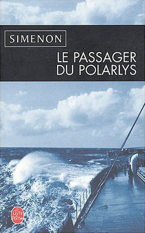 Georges Simenon, Le passager du Polarlys
