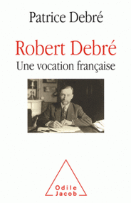 Robert Debré - Patrice Debré
