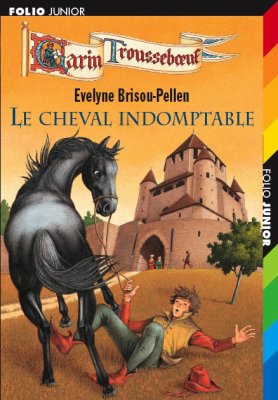 Evelyne Brisou-Pellen, Le cheval indomptable