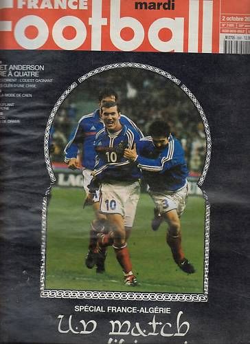 Samedi 06.10.2001 Stade de france l\'équipe de France-Algérie 4-1