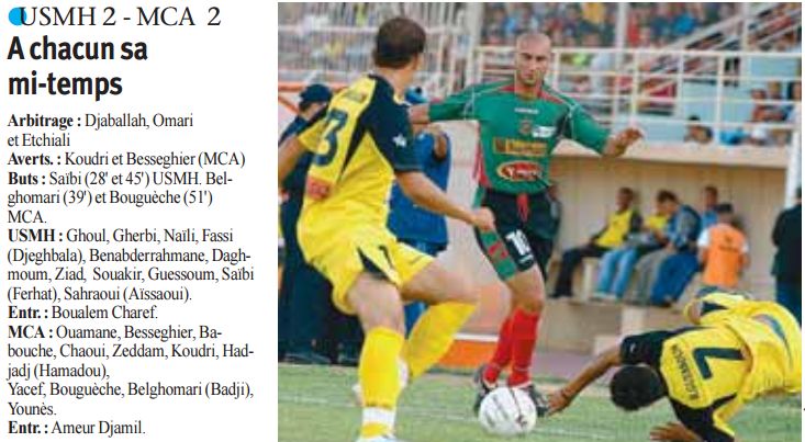 Jeudi 7.8.2008 à Rouiba USMH-MCA 2-2