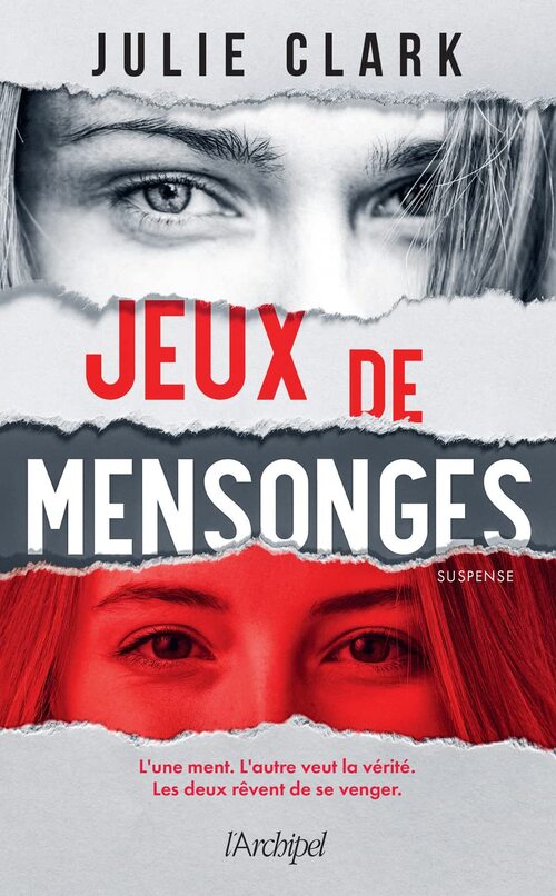 Jeux de mensonges - Julie Clark