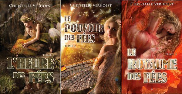 La Trilogie des Fées de Christelle Verhoest