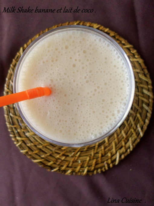 Milk Shake banane et lait de coco