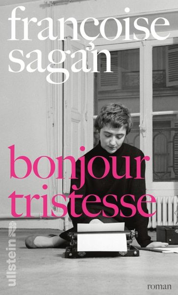 Bonjour tristesse von Françoise Sagan portofrei bei bücher.de bestellen