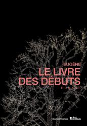  Eugène, Le livre des débuts,