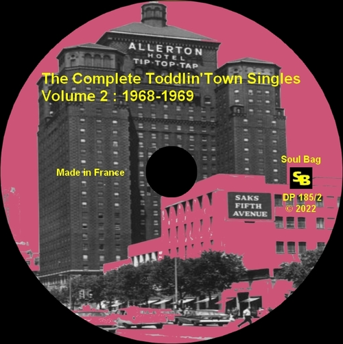 Various Artists : CD " The Complete Toddlin' Town Singles Volume 2 : 1968-1969 " Soul Bag Records DP 185/2 [ FR ]