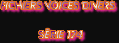 FICHIERS VOICES DIVERS SÉRIE 174