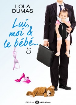 Couverture de Lui, moi et le bébé, tome 5