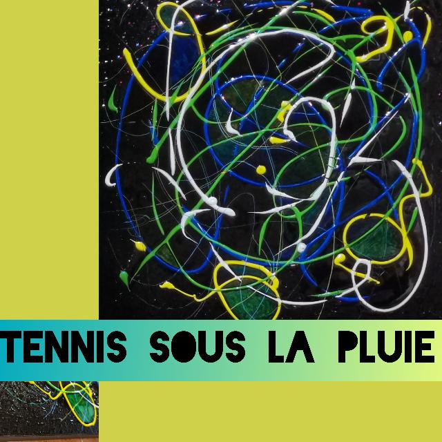 TENNIS SOUS LA PLUIE - Galerie GuyL'ART