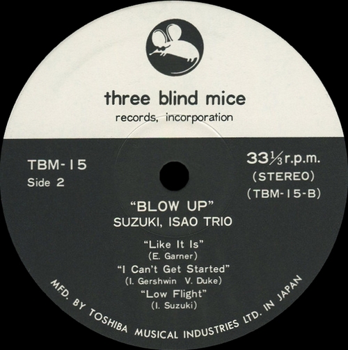 Isao Suzuki : " Blow Up " Three Blind Mice Records TBM-15 [ JP ]