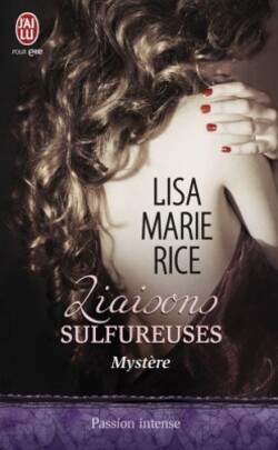 Liaisons sulfureuses - Lisa Marie Rice