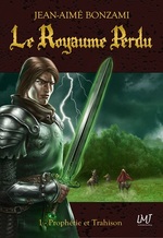 Le royaume perdu tome 1