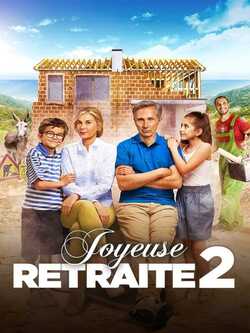 Affiche du film « Joyeuse Retraite 2 »