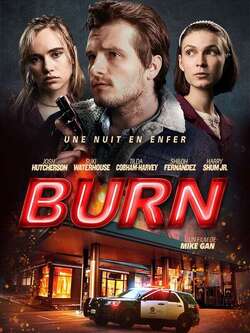 Affiche du film « Burn »